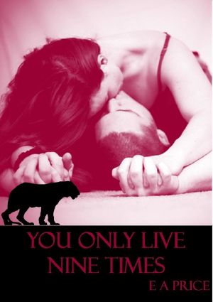 [Supernatural Enforcers Agency 01] • 03 - You Only Live Nine Times